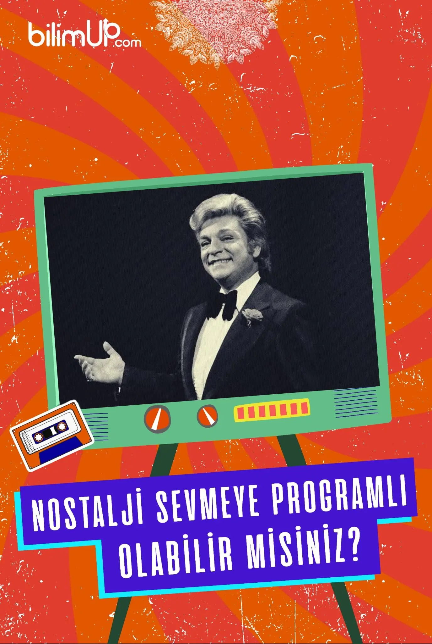 Nostalji Sevmeye Programlı Olabilir Misiniz?