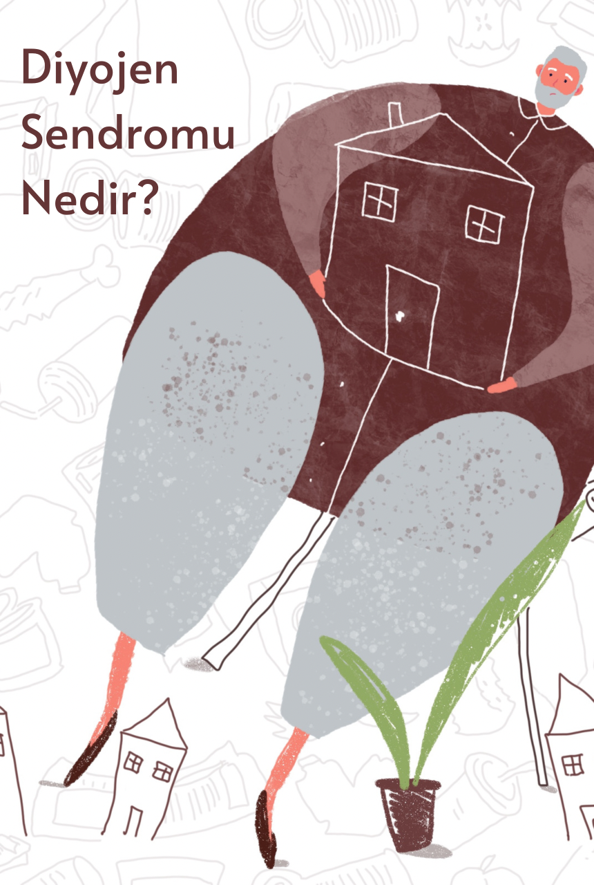 Diyojen Sendromu Nedir?