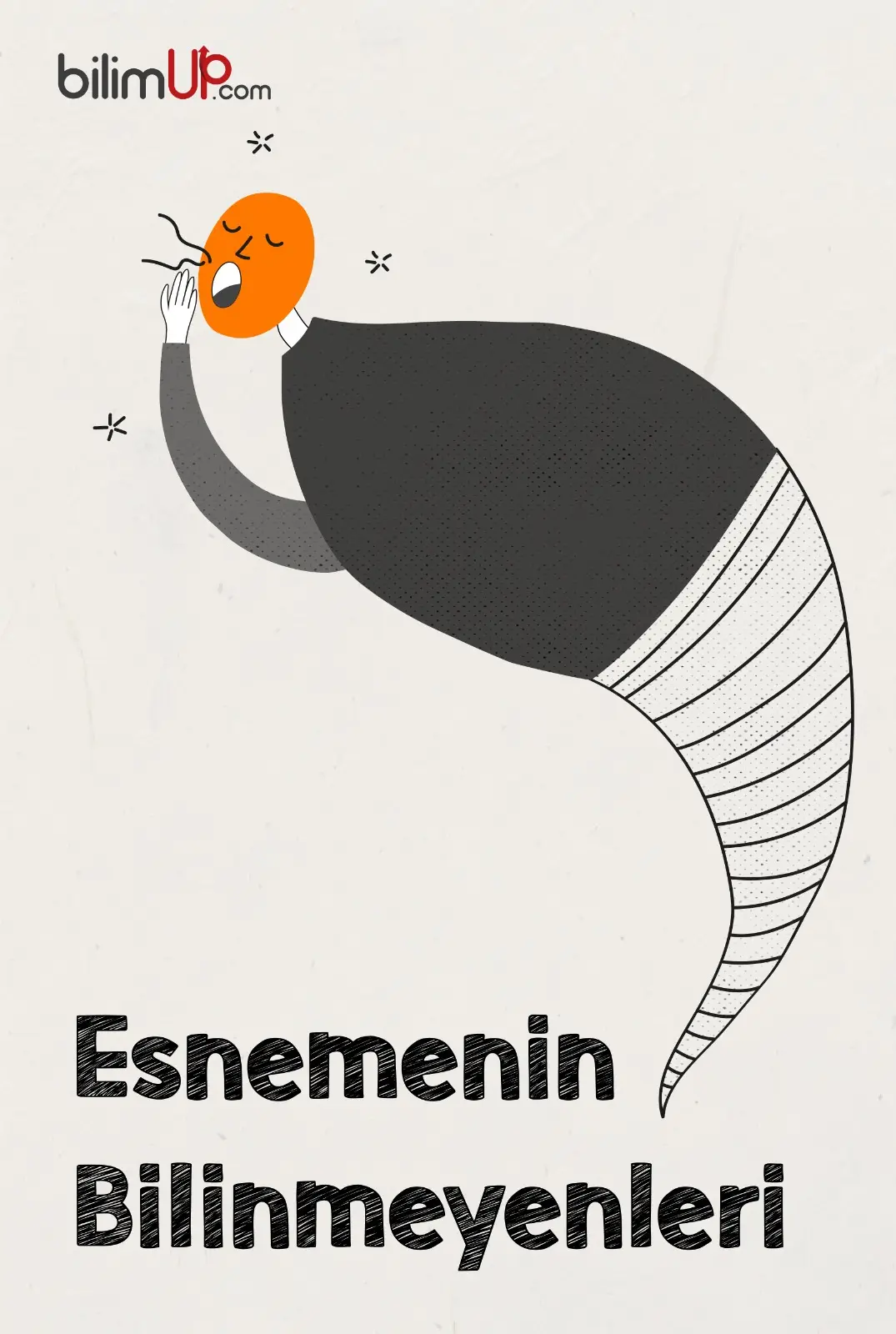 Neden Esneriz? Esnemenin Bilinmeyenleri