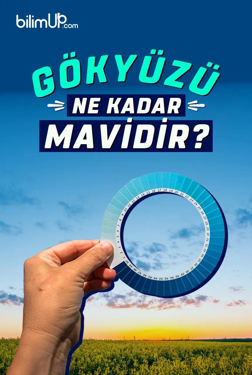 Gökyüzü Ne Kadar Mavidir?