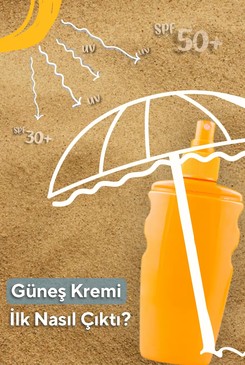 Güneş Kremi Nasıl İcat Edildi?