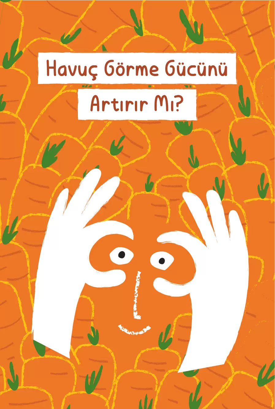 Havuç Görme Gücünü Artırır Mı?