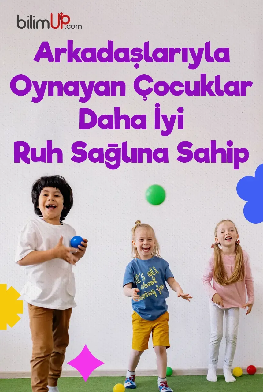 Arkadaşlarıyla Oynayan Çocuklar Daha İyi Ruh Sağlığına Sahip