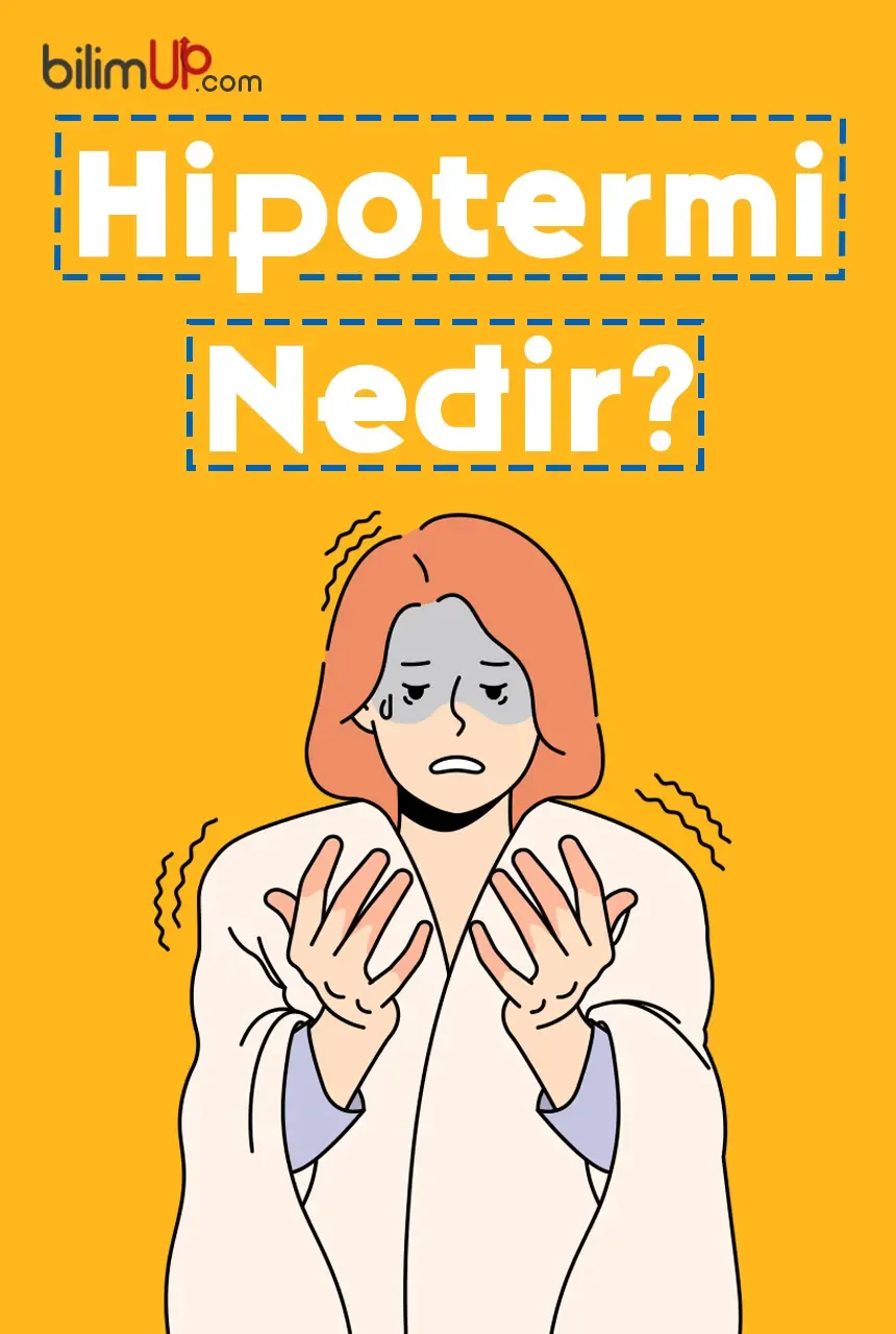 Hipotermi Nedir?