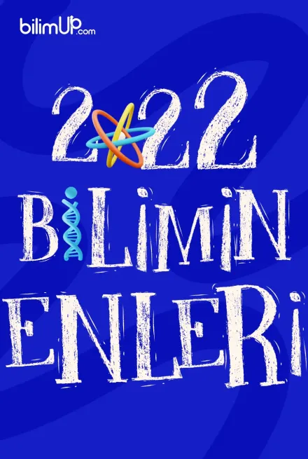 2022 Bilimin En'leri
