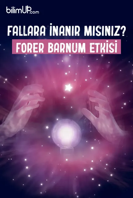 Fallara İnanır Mısınız? Forer Barnum Etkisi