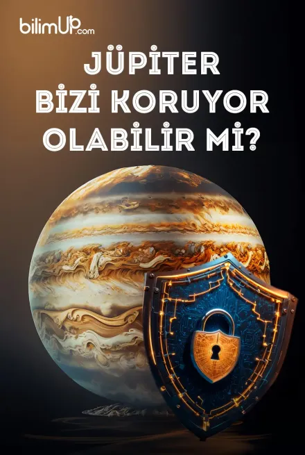 Jüpiter Bizi Koruyor Olabilir Mi?
