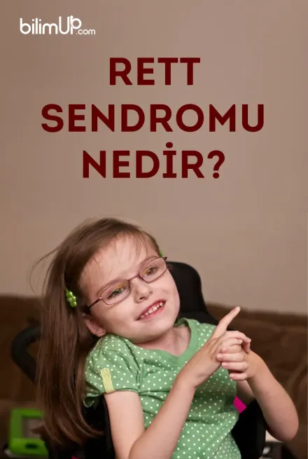 Rett Sendromu Nedir?