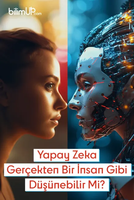 Yapay Zeka Gerçekten Bir İnsan Gibi Düşünebilir Mi?