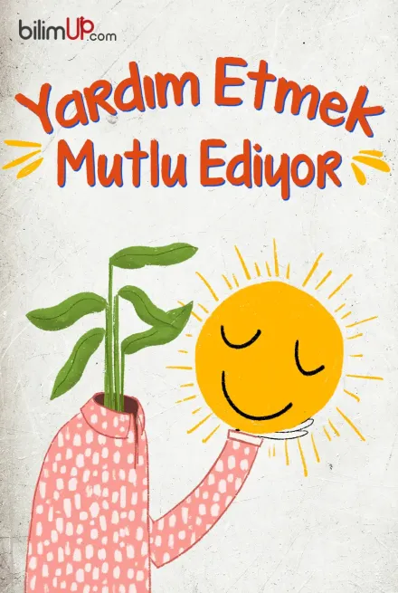 Yardım Etmek Mutlu Ediyor