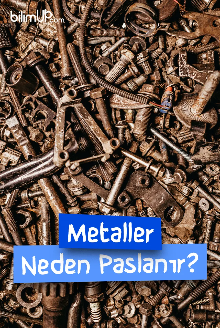 Metaller Neden Paslanır?
