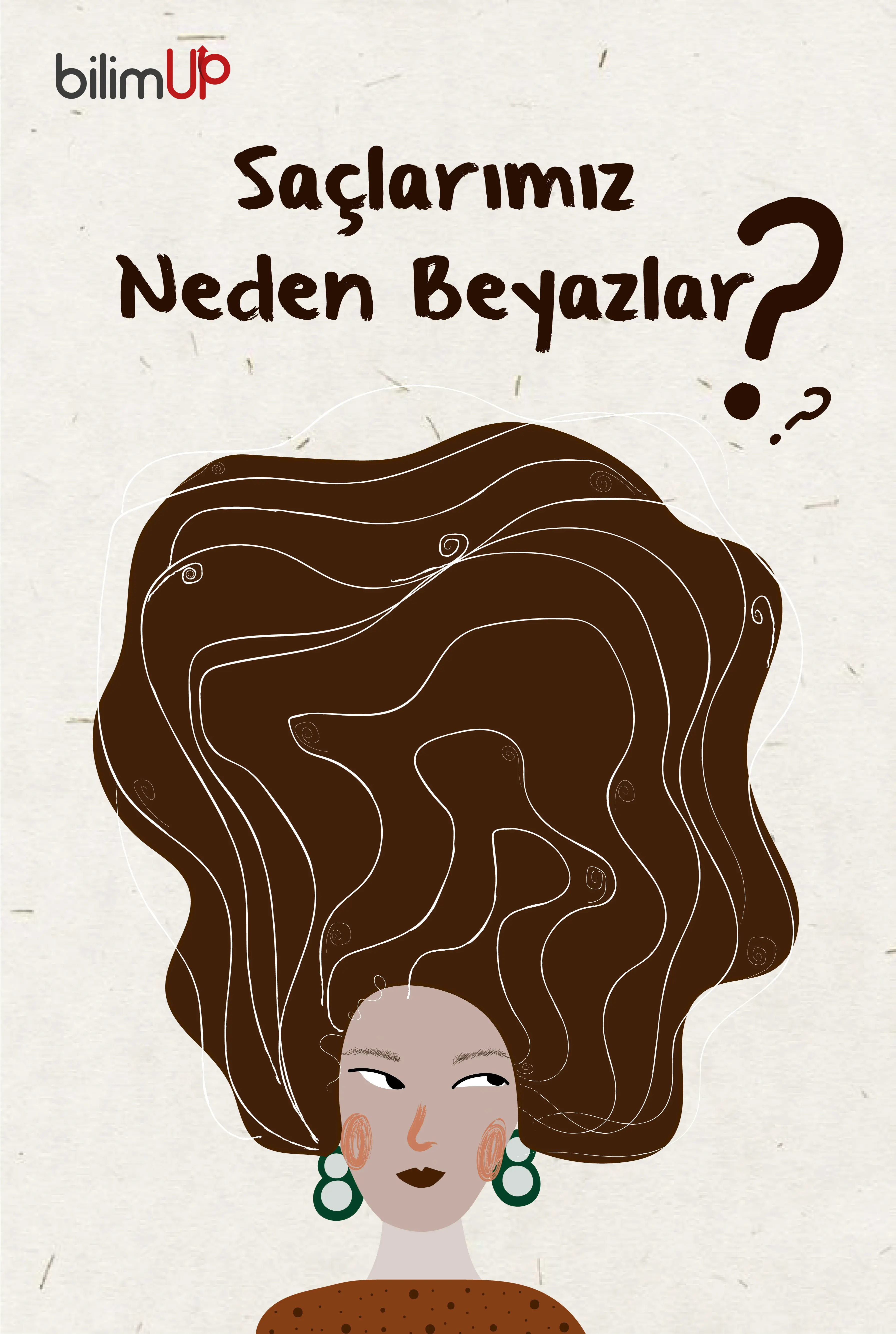 Saçlarımız Neden Beyazlar?