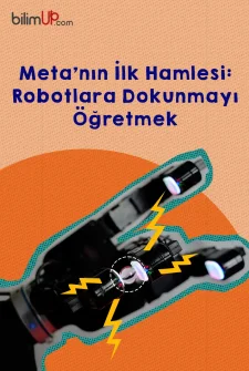 Meta'nın İlk Hamlesi: Robotlara Dokunmayı Öğretmek