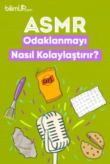 ASMR Odaklanmayı Nasıl Kolaylaştırır?
