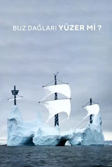 Buz Dağları Yüzer Mi?