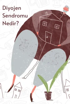 Diyojen Sendromu Nedir?