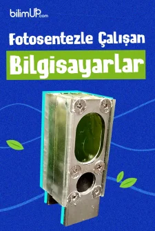 Fotosentezle Çalışan Bilgisayarlar