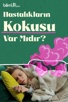 Hastalıkların Kokusu Var Mıdır?