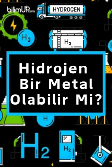 Hidrojen Bir Metal Olabilir Mi?