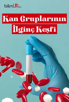 Kan Gruplarının İlginç Keşfi
