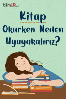 Kitap Okurken Neden Uyuyakalırız?
