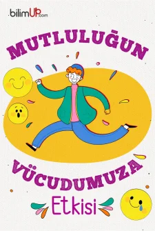 Mutluluğun Vücudumuza Etkisi