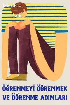 Öğrenmeyi Öğrenmek Ve Öğrenme Adımları