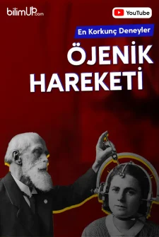 En Korkunç Deneyeler - Öjenik Hareketi
