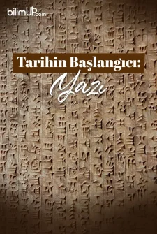Tarihin Başlangıcı: Yazı