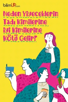 Neden Yiyeceklerin Tadı Kimilerine İyi, Kimilerine Kötü Gelir?