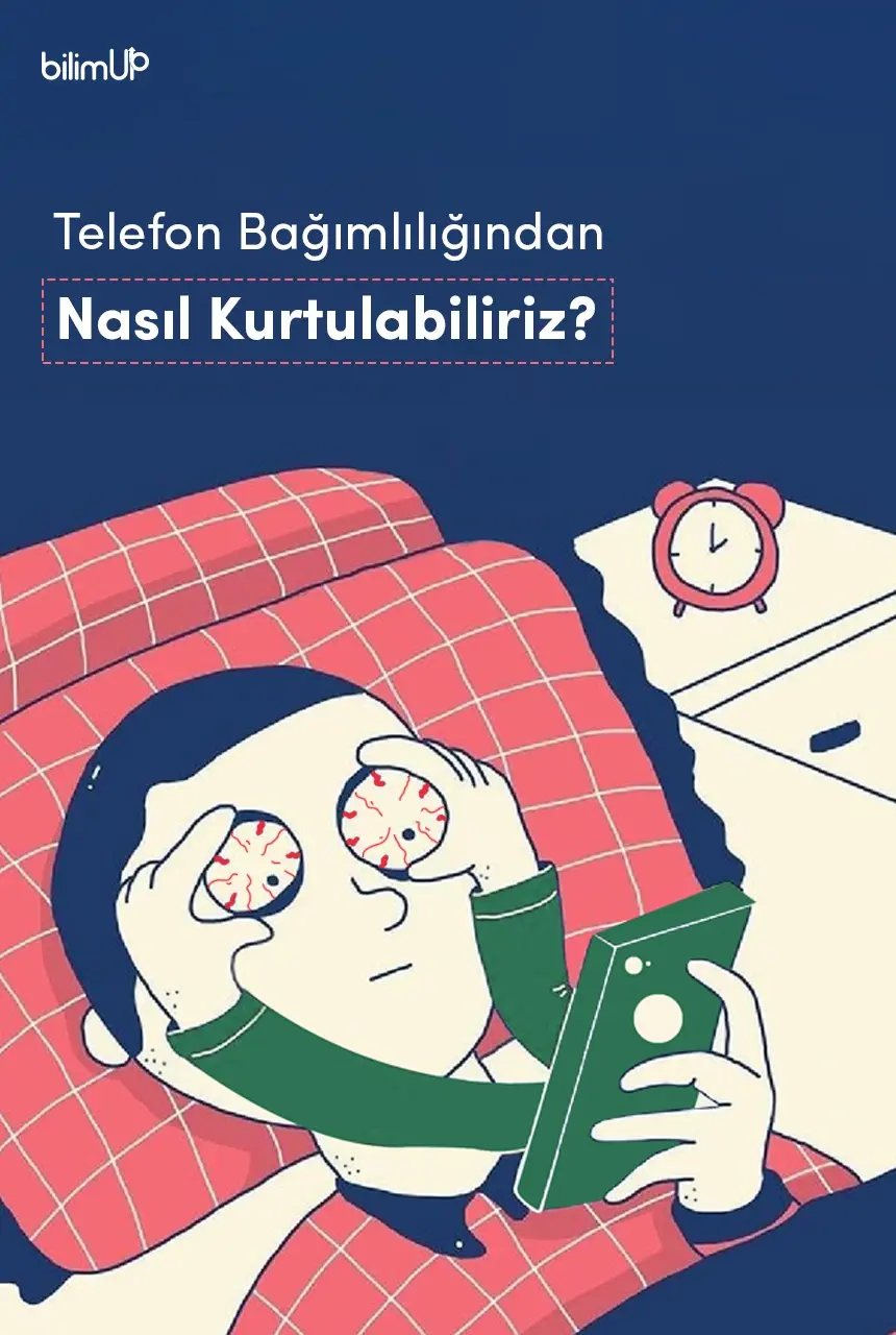 Telefon Bağımlılığından Nasıl Kurtulabiliriz?
