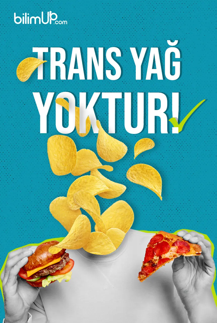 Trans Yağ Yoktur!
