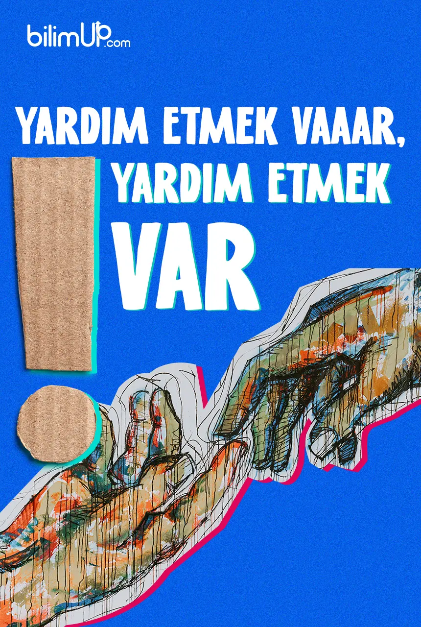 Yardım Etmek Var, Yardım Etmek Var