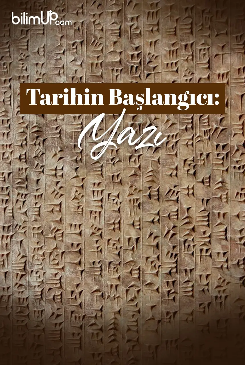 Tarihin Başlangıcı: Yazı